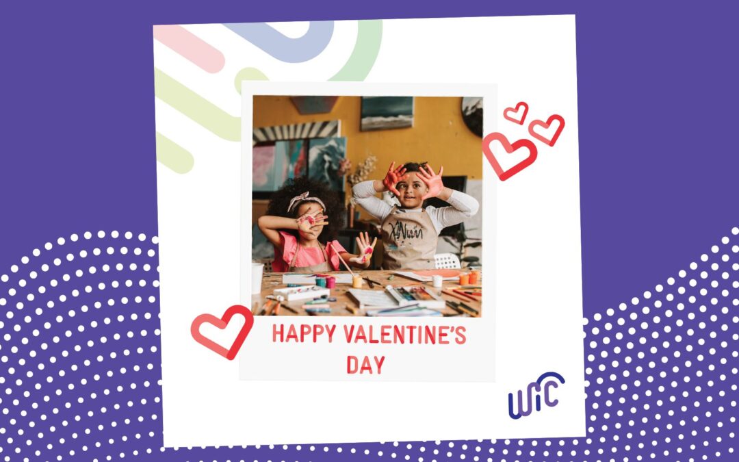 WIC: Valentine’s Day