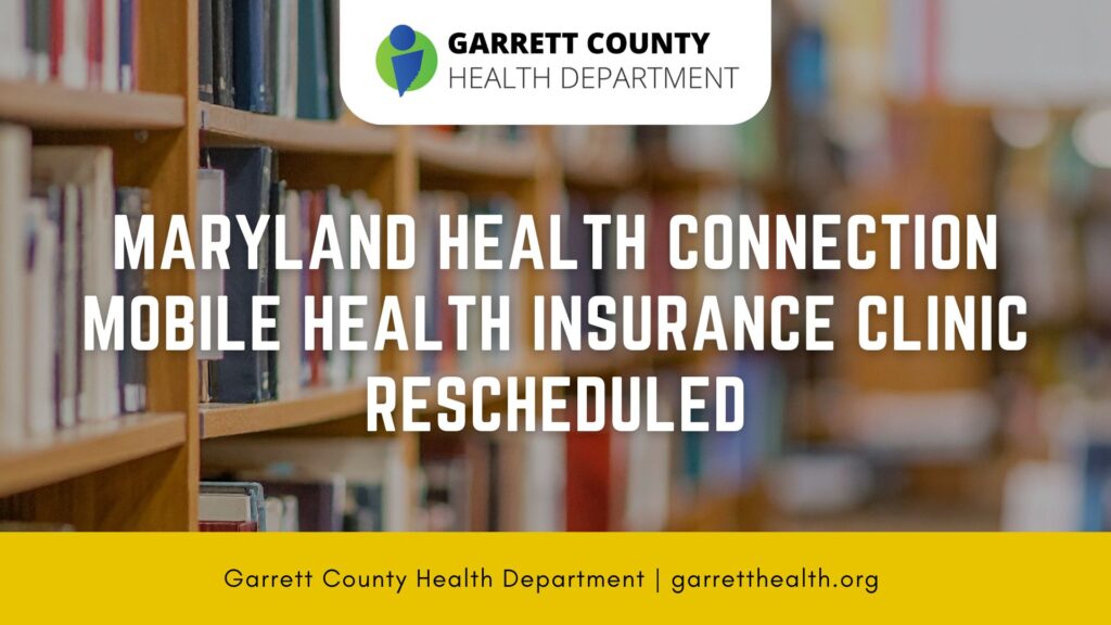Maryland Health Connection Mobile Health Insurance Clinic Rescheduled